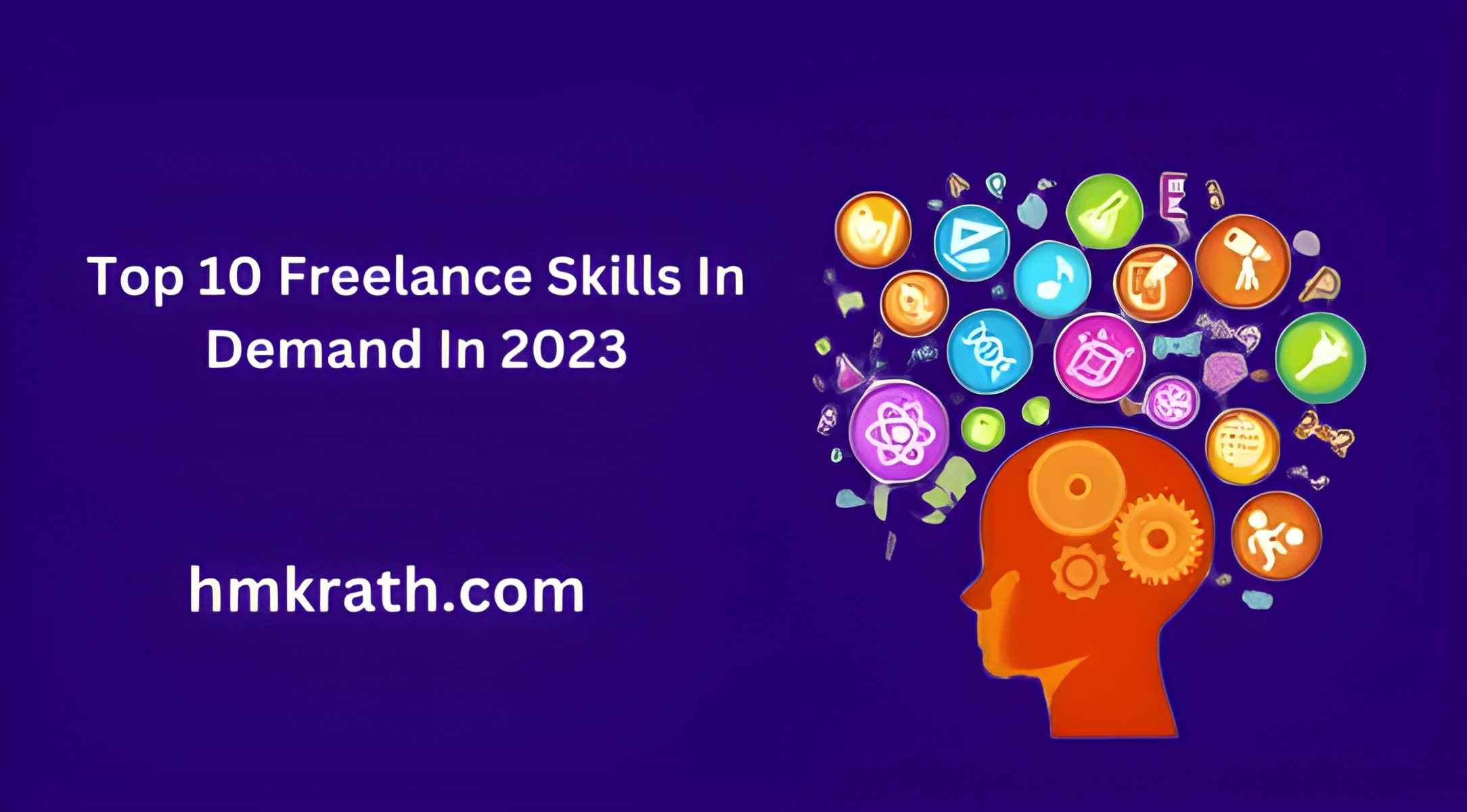 Top 10 Freelance Skills In Demand In 2023