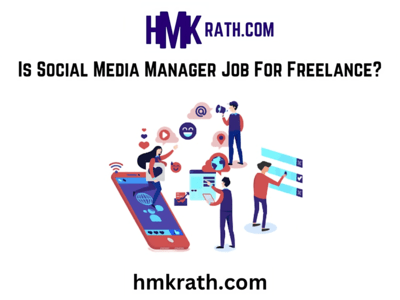 Is Social Media Manager Job For Freelance?