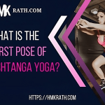 What Is The First Pose Of Ashtanga Yoga?